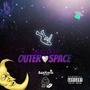 OUTER SPACE (Explicit)