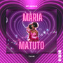 Maria Matuto (Explicit)