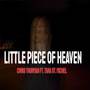 Little Piece of Heaven (Explicit)