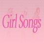 Girl Songs (Explicit)