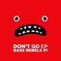 Don't Go EP