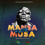 Mansa Musa Flow (Explicit)