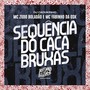 Sequência do Caça Bruxas (Explicit)