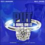 Put A Ring On It (Explicit)