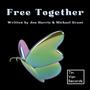 Free Together (feat. Jon Harris & Michael Grant)