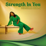 Strength In You