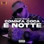 Comm' a Coca e Notte (Explicit)