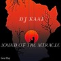 Sound of the Miracle