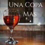 Una Copa Mas
