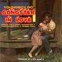 Gangster in love (feat. Unkle Tee, Baby Gangster, Yaw Moore SAH & Ohene Poku)