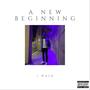 A New Beginning (Explicit)