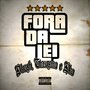 Fora Da Lei (Explicit)