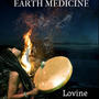 Earth Medicine