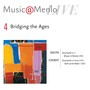 Music@Menlo LIVE, Bridging the Ages, Vol. 4