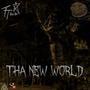 Tha New World (feat. BIG MaCC of WBP) [Explicit]