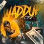 Waddup (Explicit)