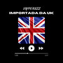 Importada da uk (Explicit)