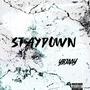 Stay down (Explicit)