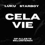 Cela Vie (Explicit)