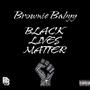 Black Lives Matter (Explicit)