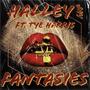 Fantasies (feat. Tye Harris) [Explicit]