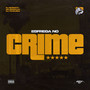 Esfrega no Crime (Explicit)