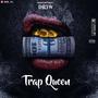 TRAP QUEEN