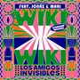 Wiki Wiki (feat. Jonaz & MARI)