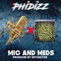 Mic And Meds (Prod. By Detonator) [Explicit]