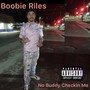 No Buddy Checkin' Me (Explicit)