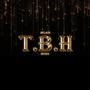 T.B.H (Explicit)