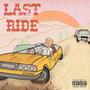 LAST RIDE (Explicit)