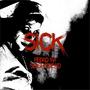 SICK (feat. Slashisdead)