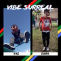 Vibe Surreal (Explicit)