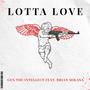 Lotta Love (feat. Brian Mikasa) [Explicit]