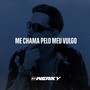 Me Chama Pelo Meu Vulgo (Explicit)