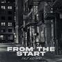 From The Start (Explicit)