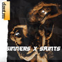 Sinners X Saints