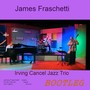 Irving Cancel's Jazz Trio Bootleg