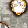 Whisky (feat. EliudETE) [Explicit]