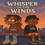 Whisper In The Winds (feat. Onewayout999) [Explicit]