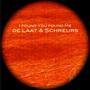 I Found You Found Me (de Laat & Schreurs)