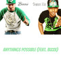 Anythings Possible (Explicit)