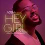 Hey Girl (feat. Bammy) [Explicit]