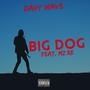 Big Dog (feat. MZ:RE) [Explicit]