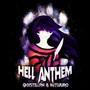 HELL ANTHEM (Explicit)