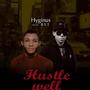 Hustle well (feat. BYT)