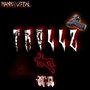 TROLLZ (Explicit)