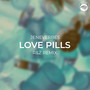 Love Pills (R&Z Remix)