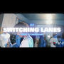 Switching Lanes (Explicit)